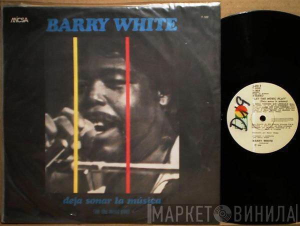  Barry White  - Deja Sonar La Música = Let The Music Play