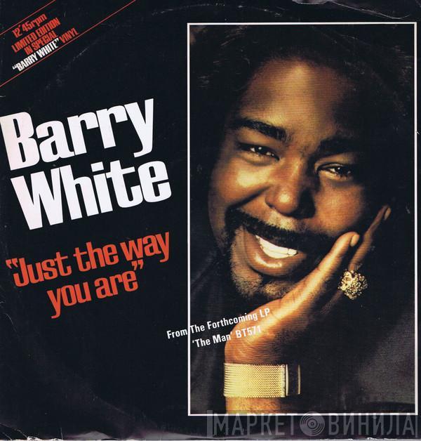  Barry White  - Just The Way You Are