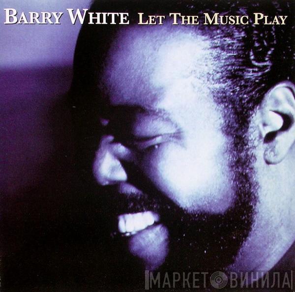 Barry White - Let The Music Play