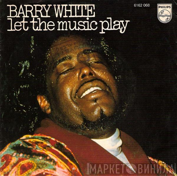 Barry White - Let The Music Play