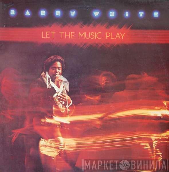 Barry White - Let The Music Play