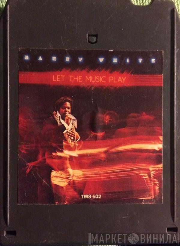  Barry White  - Let The Music Play