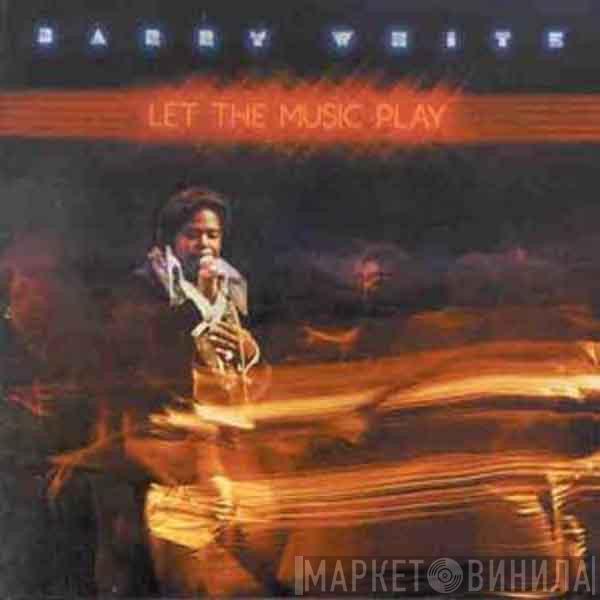  Barry White  - Let The Music Play
