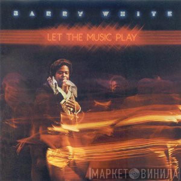  Barry White  - Let The Music Play