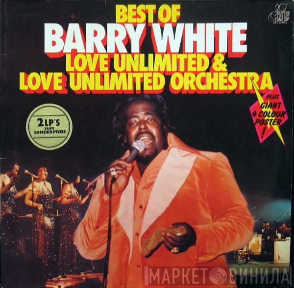 Barry White, Love Unlimited, Love Unlimited Orchestra - Best Of Barry White, Love Unlimited & Love Unlimited Orchestra