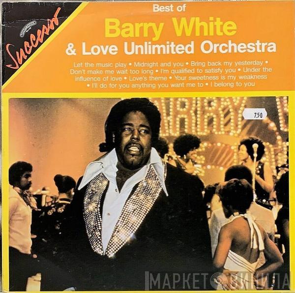 Barry White, Love Unlimited Orchestra - Best Of Barry White & Love Unlimited Orchestra