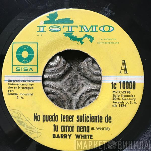  Barry White  - No Puedo Tener Suficiente De Tu Amor Nena