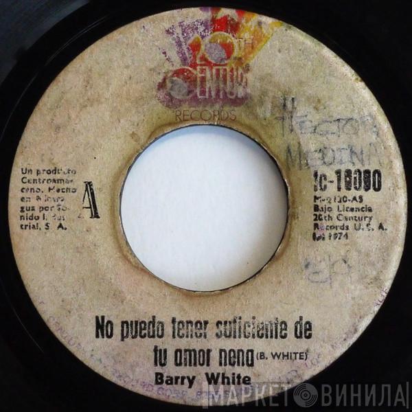  Barry White  - No Puedo Tener Suficiente De Tu Amor Nena