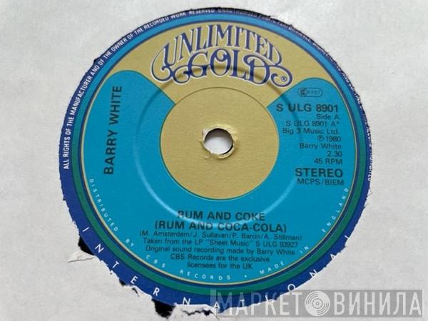 Barry White - Rum And Coke (Rum And Coca-Cola)