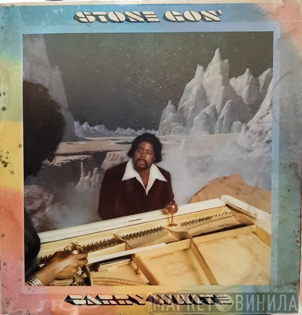  Barry White  - Stone Gon'