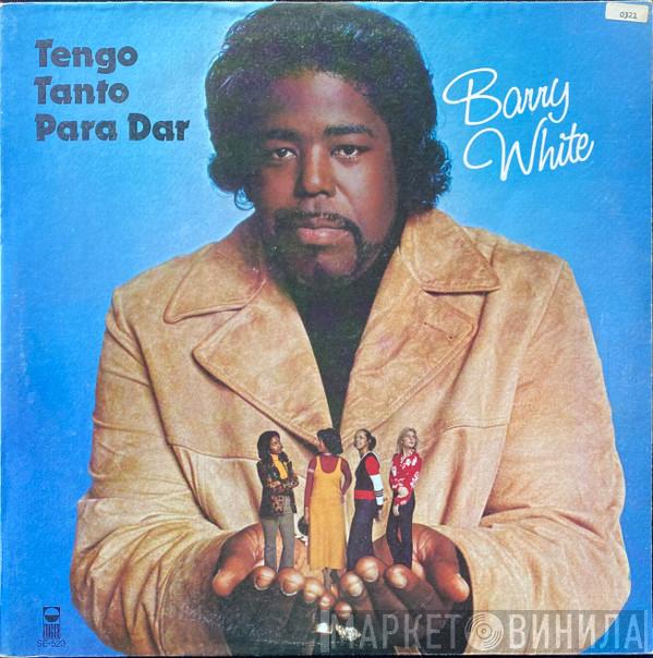  Barry White  - Tengo Tanto Para Dar