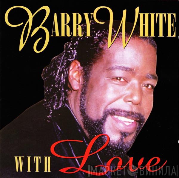 Barry White - With Love