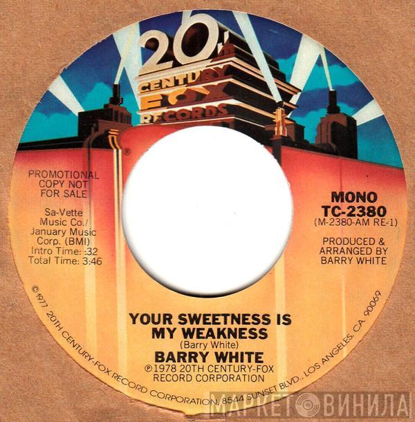  Barry White  - Your Sweetness Is My Weakness