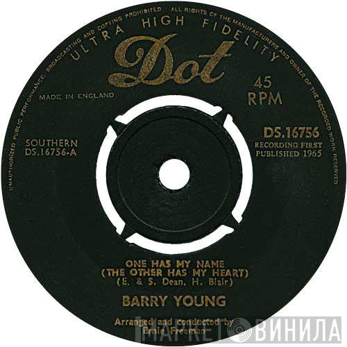 Barry Young - One Has My Name (The Other Has My Heart)
