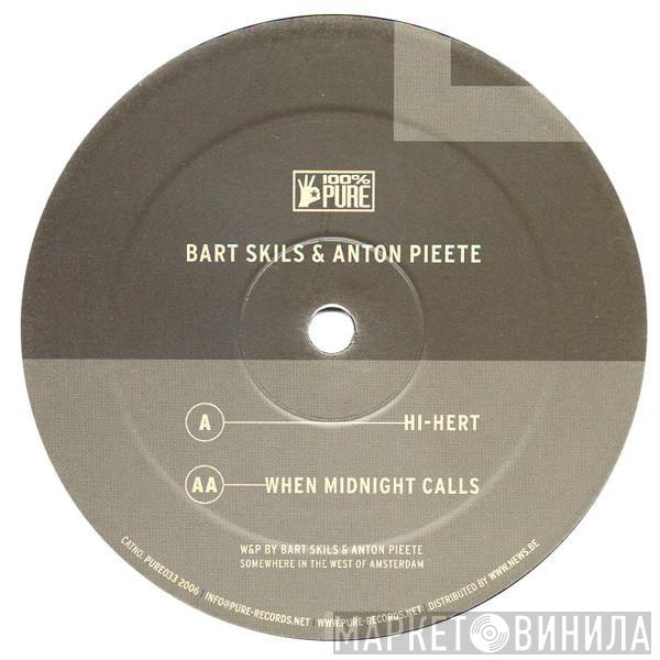 Bart Skils & Anton Pieete - Hi-Hert / When Midnight Calls