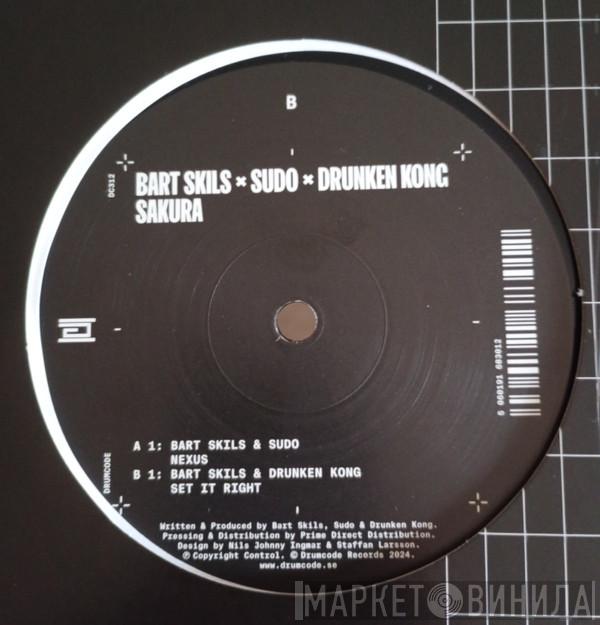 Bart Skils, SUDO, Drunken Kong - Sakura