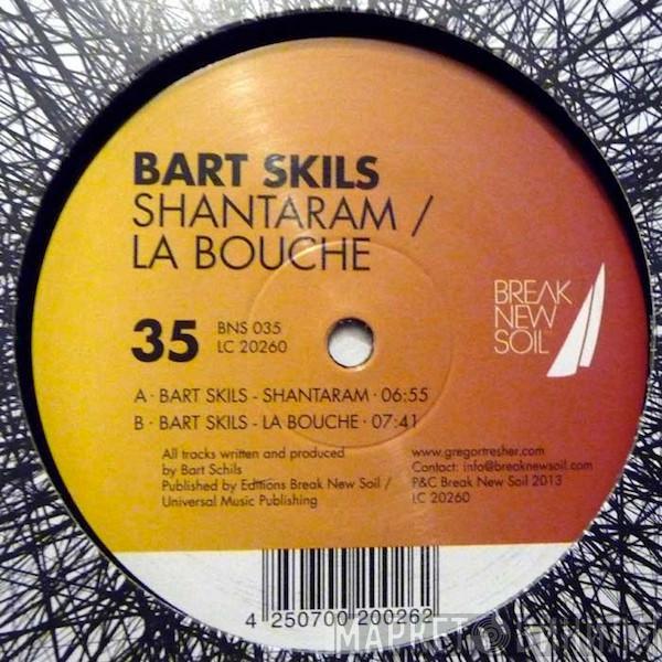 Bart Skils - Shantaram / La Bouche