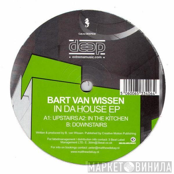 Bart Van Wissen - In Da House EP