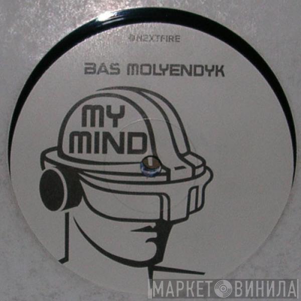 Bas Molendyk - My Mind / Time To Rock EP