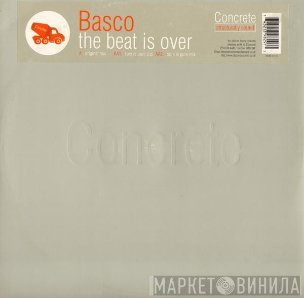 Basco - The Beat Is Over