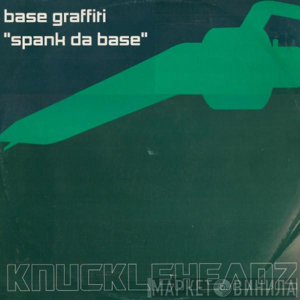Base Graffiti - Spank Da Base