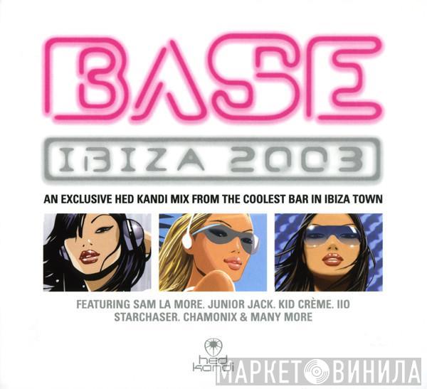  - Base Ibiza 2003