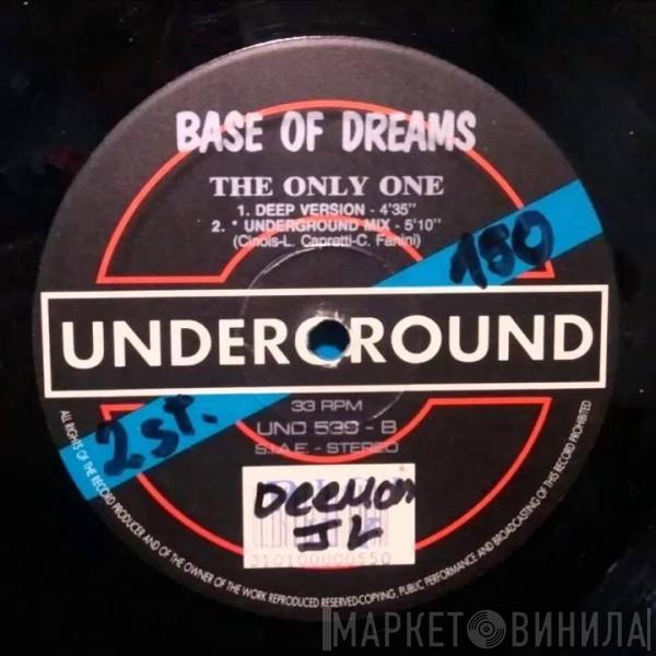 Base Of Dreams - The Only One