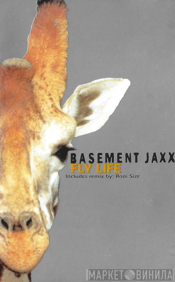  Basement Jaxx  - Fly Life