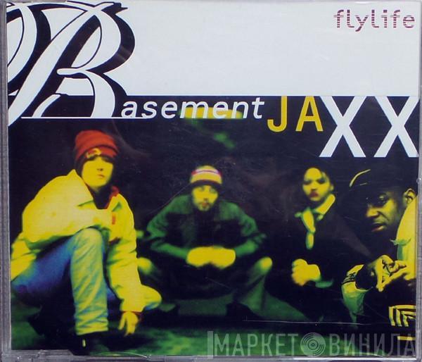  Basement Jaxx  - Fly Life