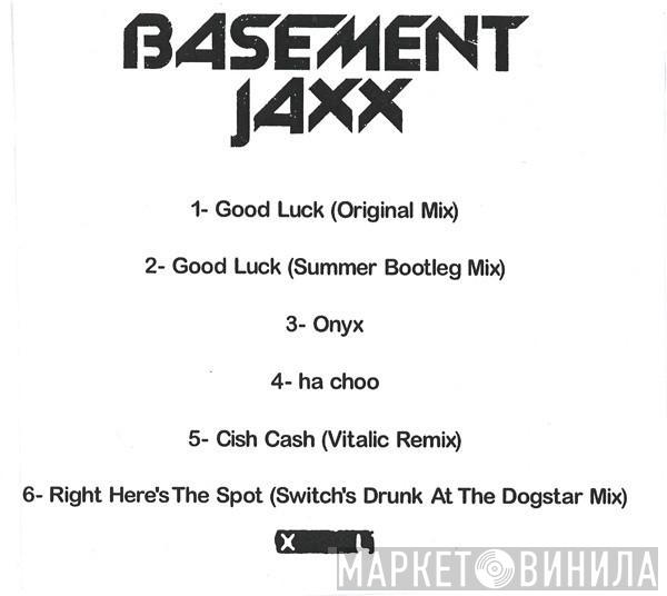  Basement Jaxx  - Good Luck