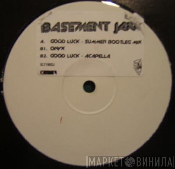 Basement Jaxx - Good Luck