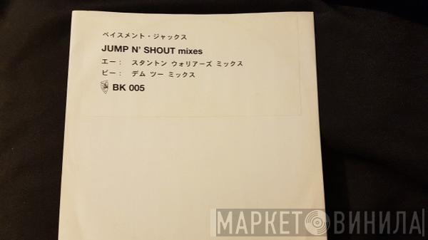  Basement Jaxx  - Jump N' Shout (Mixes)