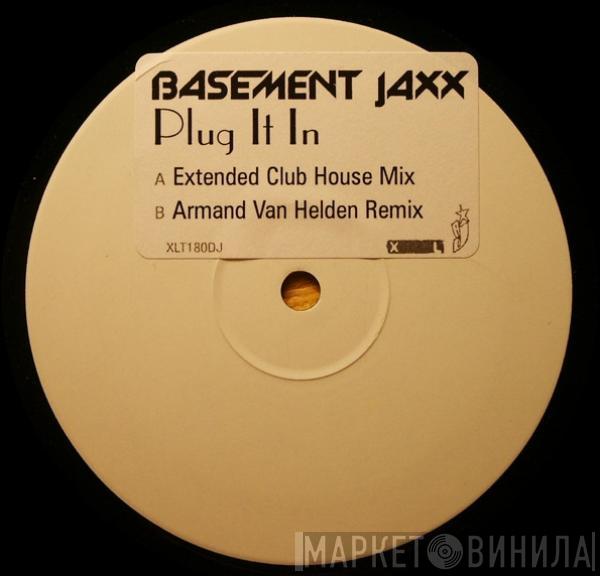 Basement Jaxx - Plug It In