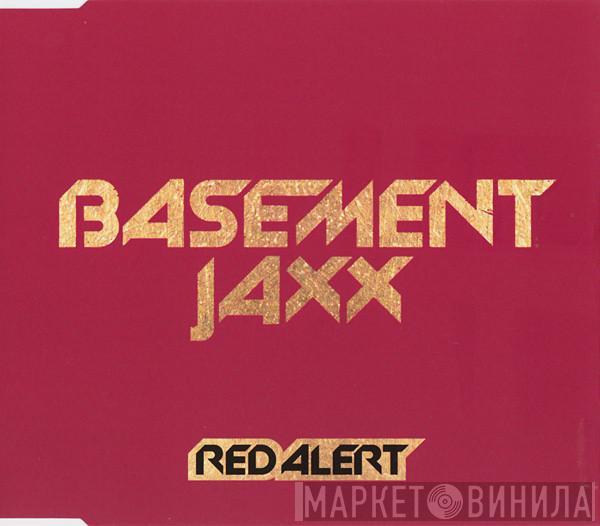  Basement Jaxx  - Red Alert