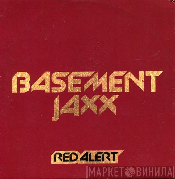  Basement Jaxx  - Red Alert