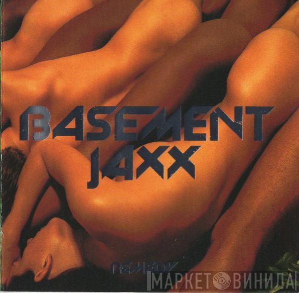  Basement Jaxx  - Remedy