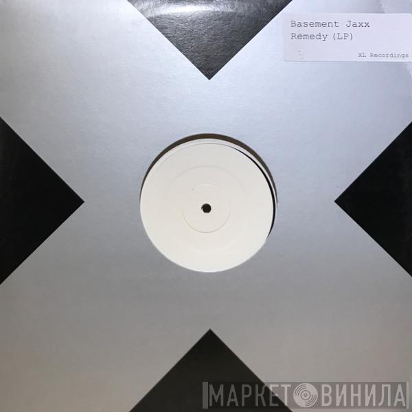  Basement Jaxx  - Remedy
