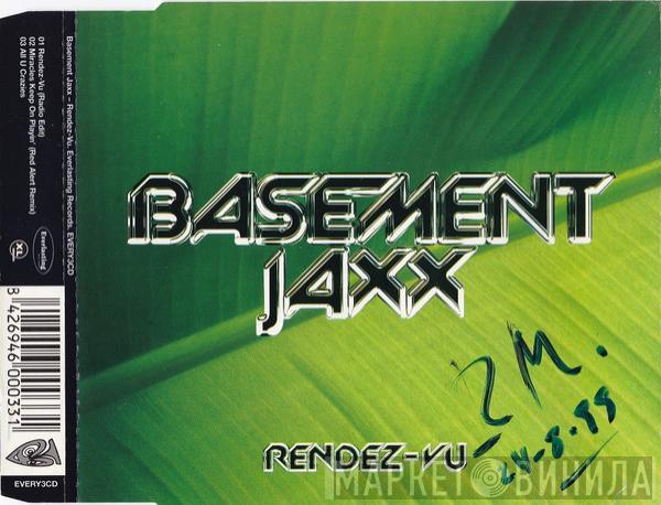  Basement Jaxx  - Rendez-Vu