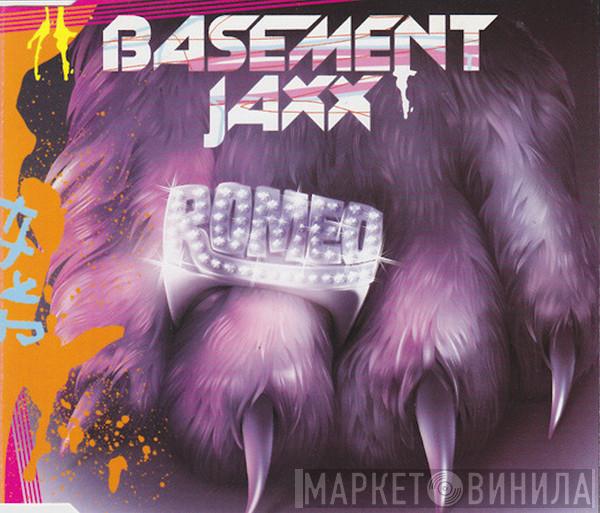 Basement Jaxx - Romeo