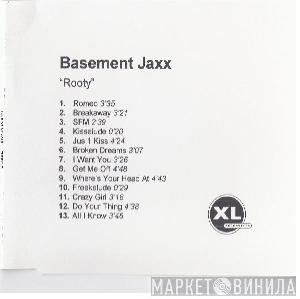  Basement Jaxx  - Rooty