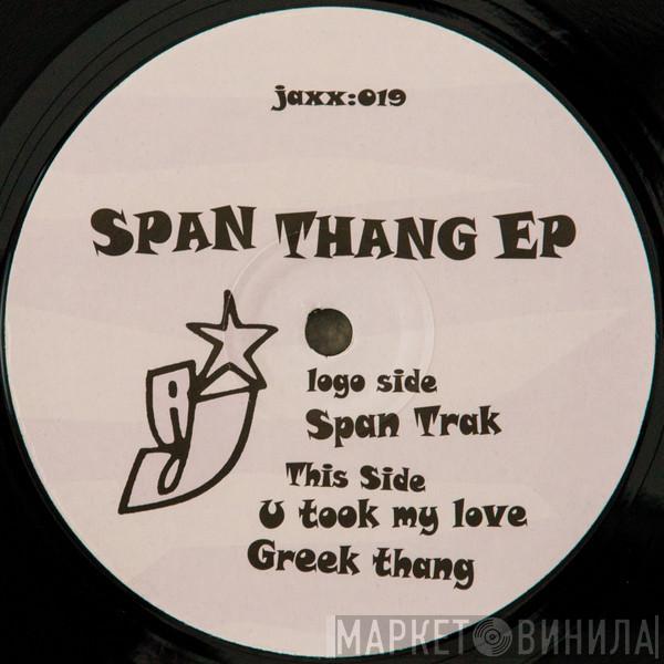 Basement Jaxx - Span Thang EP