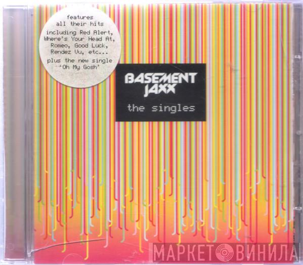 Basement Jaxx - The Singles