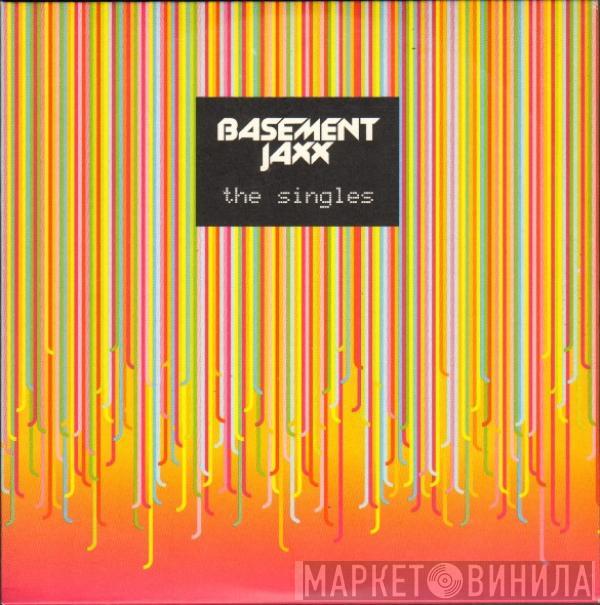 Basement Jaxx - The Singles