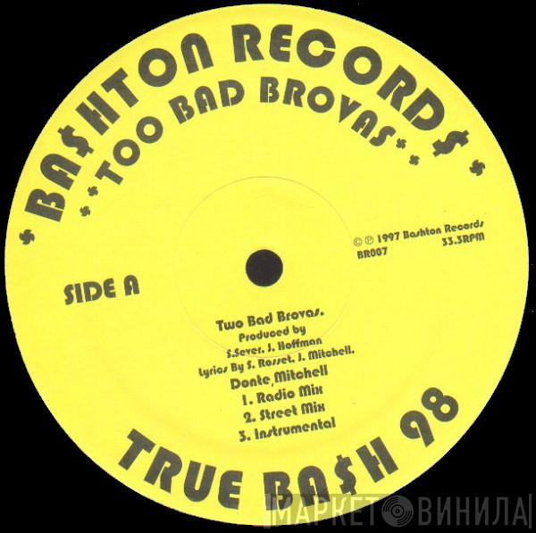 Bashton The Invizabul Mang - True Ba$h 98
