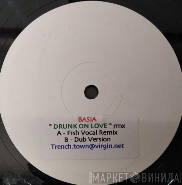  Basia  - Drunk On Love rmx