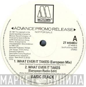 Basic Black - What Ever It Takes