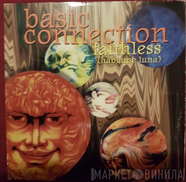  Basic Connection  - Faithless (Hablame Luna)