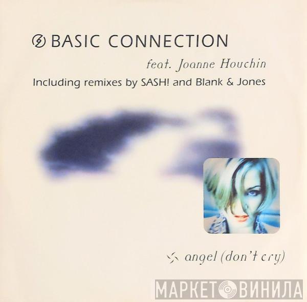 Basic Connection, Joanne Houchin - Angel (Don't Cry)