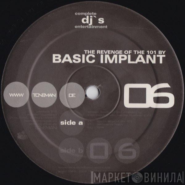 Basic Implant - The Revenge Of The 101