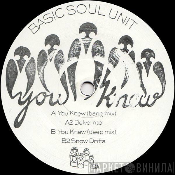 Basic Soul Unit - You Knew EP